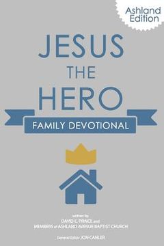 portada Jesus the Hero Family Devotional (en Inglés)