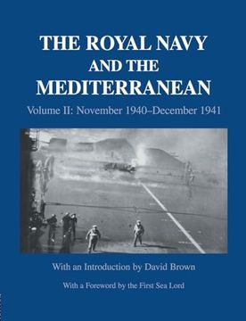 portada The Royal Navy and the Mediterranean: Vol. Ii: November 1940-December 1941 (Naval Staff Histories) (in English)