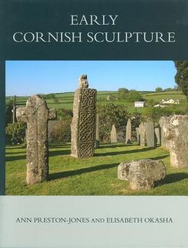 portada Corpus of Anglo-Saxon Stone Sculpture, xi, Early Cornish Sculpture (en Inglés)