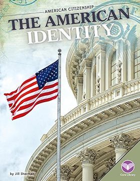 portada The American Identity (American Citizenship) (en Inglés)