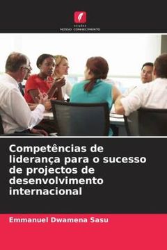 portada Competã ÂªNcias de Lideranã â§a Para o Sucesso de Projectos de Desenvolvimento Internacional
