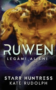 portada Ruwen: Legàmi Alieni (en Italiano)