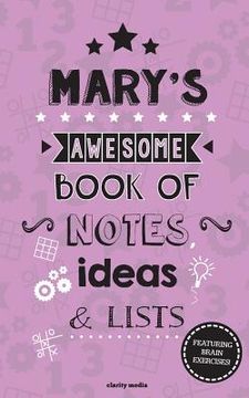 portada Mary's Awesome Book Of Notes, Lists & Ideas: Featuring brain exercises! (en Inglés)