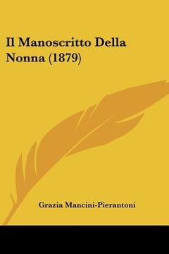 portada Il Manoscritto Della Nonna (1879) (en Italiano)