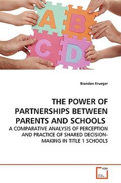 portada the power of partnerships between parents and schools (en Inglés)