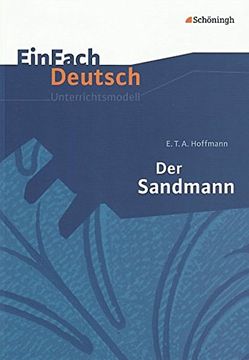 portada Einfach Deutsch Unterrichtsmodelle: E. T. A. Hoffmann: Der Sandmann: Gymnasiale Oberstufe (en Alemán)