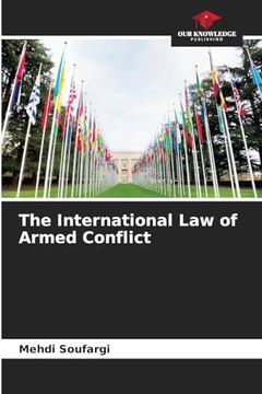 portada The International Law of Armed Conflict (in English)