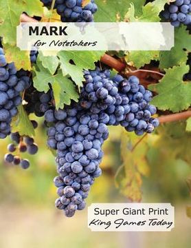 portada MARK for Notetakers: Super Giant Print-28 point, King James Today