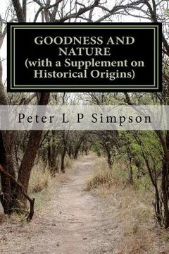 portada goodness and nature (with a supplement on historical origins) (en Inglés)