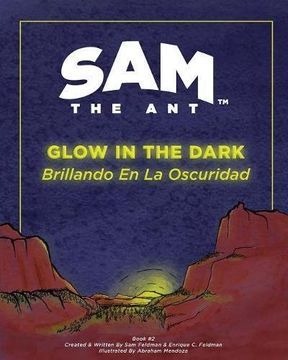 portada Sam the Ant - Glow in the Dark: Brillando En La Oscuridad (en Inglés)