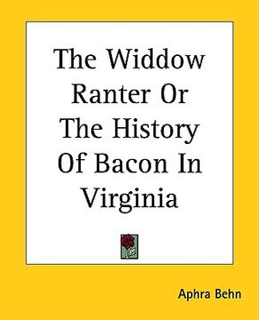 portada the widdow ranter or the history of bacon in virginia (en Inglés)