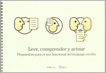 portada leer, comprender y actuar. propuestas para el uso funcional del lenguaje escrito. + (cd). (in Spanish)