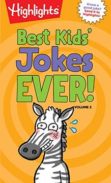 portada Best Kids' Jokes Ever! Volume 2 (Highlights™ Laugh Attack! Joke Books) (en Inglés)