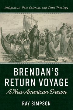 portada Brendan's Return Voyage: A New American Dream (in English)