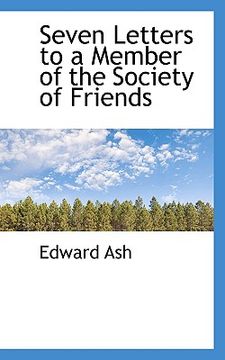 portada seven letters to a member of the society of friends (en Inglés)