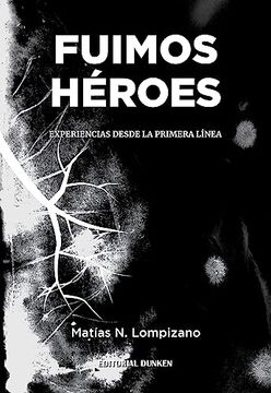 portada Fuimos Heroesed. 2023 (in Spanish)