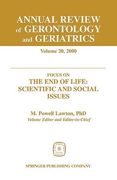 portada annual review of gerontology and geriatrics, volume 20, 2000: focus on the end of life: scientific and social issues (en Inglés)