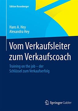 portada Vom Verkaufsleiter zum Verkaufscoach: Training on the job – der Schlüssel zum Verkaufserfolg (en Alemán)