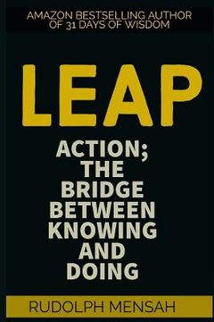 portada Leap: Action; The Bridge Between Knowing and Doing (in English)