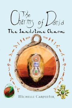portada The Charms of Daria: The Sandstone Charm (en Inglés)