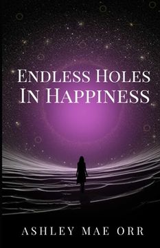 portada Endless Holes in Happiness (en Inglés)