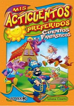 portada Mis Acticuentos Preferidos. Cuentos Fantasticos (in Spanish)
