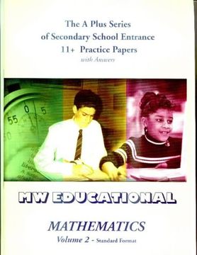 portada Mathematics: Secondary School Entrance 11+ Practice Papers (with Answers): Standard Format v. 2 ('A' Plus)