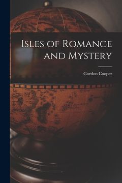 portada Isles of Romance and Mystery (en Inglés)