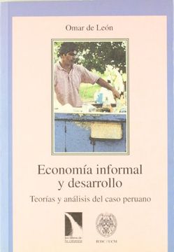 portada Economía Informal y Desarrollo: Teorías y Análisis del Caso Peruano