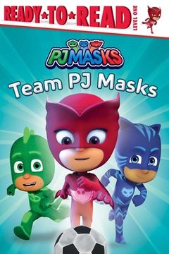 portada Team Pj Masks: Ready-To-Read Level 1 (en Inglés)