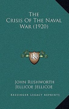 portada the crisis of the naval war (1920) the crisis of the naval war (1920)
