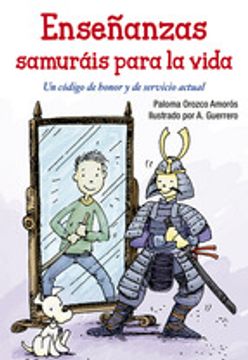 portada ENSEÑAZAS SAMURÁIS PARA LA VIDA (En papel)