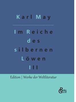 portada Im Reiche des silbernen Löwen: Teil 3 (en Alemán)