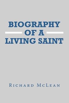 portada Biography of a Living Saint (in English)