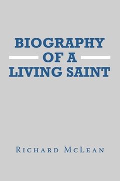 portada Biography of a Living Saint (en Inglés)