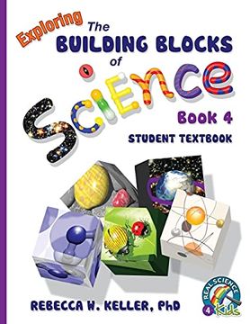 portada Exploring the Building Blocks of Science Book 4 Student Textbook (Softcover) (in English)