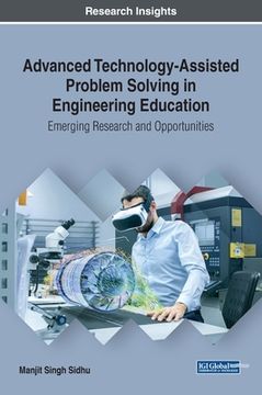 portada Advanced Technology-Assisted Problem Solving in Engineering Education: Emerging Research and Opportunities