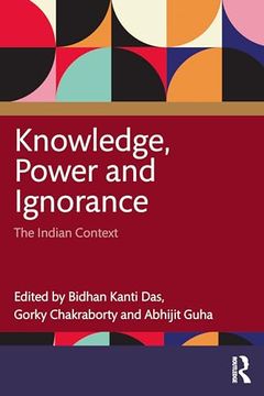 portada Knowledge, Power and Ignorance: The Indian Context (en Inglés)
