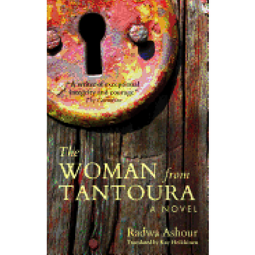portada The Woman From Tantoura: A Novel From Palestine (en Inglés)