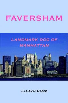 portada faversham - landmark dog of manhattan (in English)