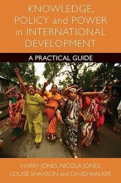 portada knowledge, policy and power in international development