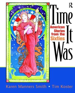 portada Time It Was: American Stories from the Sixties (in English)
