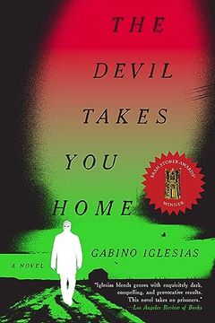 portada The Devil Takes you Home: A Novel (in English)