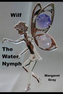 portada Wilf The Water Nymph (en Inglés)