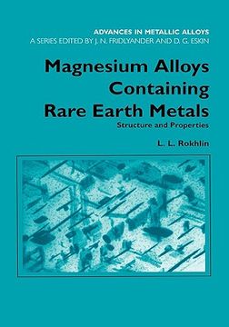 portada magnesium alloys containing rare earth metals: structure and properties (in English)