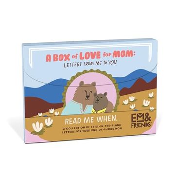 portada Em & Friends a box of Love for Mom: Read me When. Box of Fill-In-The-Blank Letters for mom (en Inglés)