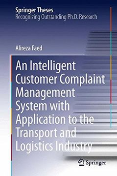 portada An Intelligent Customer Complaint Management System with Application to the Transport and Logistics Industry (Springer Theses)
