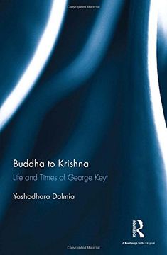 portada Buddha to Krishna: Life and Times of George Keyt
