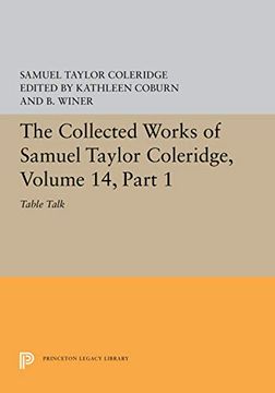 portada The Collected Works of Samuel Taylor Coleridge, Volume 14: Table Talk, Part i (Princeton Legacy Library) (en Inglés)