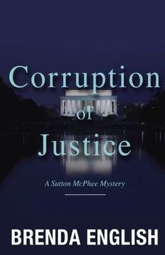 portada Corruption of Justice (A Sutton McPhee Mystery) (Volume 3)